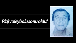 Antalya'da plaj voleybolu oynarken fenalaşan Rus turist öldü