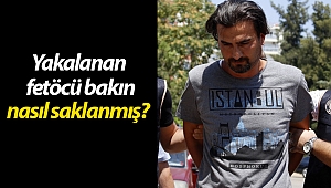 Antalya'da yakalanan FETÖ'cü eski yarbayın dikkat çeken gizlenme metodları (Videolu)