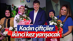 Kadın çiftçiler ikinci kez yarışacak 