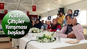 Kadın Çiftçiler Yarışması başladı