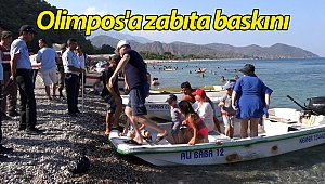 Olimpos'a zabıta baskını