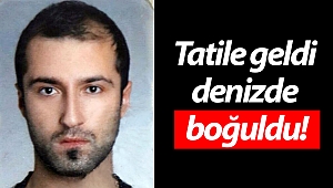 Yüzme bilmediği iddia edilen tatilci denizde boğuldu