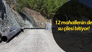 12 Mahalleye içme suyu sağlayacak proje hızlandırıldı