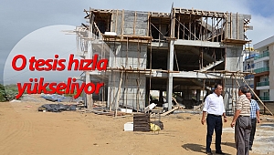 Alanya Hasta Yakınları Tesisi yükseliyor