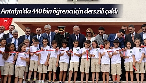 Antalya'da 440 bin öğrenci için ders zili çaldı