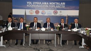 Antalya'da 6 ilin Yol Uygulama Noktaları koordinasyon toplantısı gerçekleştirildi