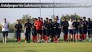 Antalyaspor'da Galatasaray maçının hazırlıkları devam ediyor (Videolu)