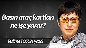 Basın araç kartları ne işe yarar?