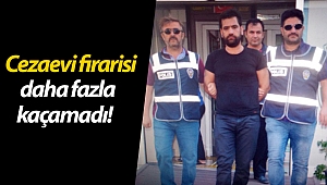 Firari tombalacı kaçamadı!
