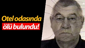 İsviçreli turist odasında ölü bulundu!