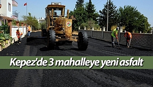 Kepez'de 3 mahalleye yeni asfalt