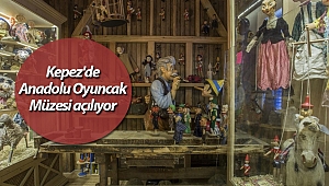 Kepez'de Anadolu Oyuncak Müzesi açılıyor