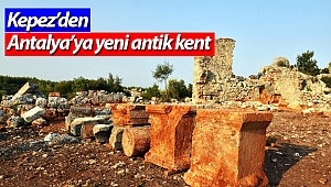 Kepez'den Antalya'ya yeni antik kent