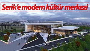 Serik Kongre ve Kültür Merkezi Projesi hazır 