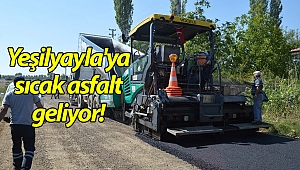 Yeşilyayla'ya sıcak asfalt