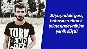 20 yaşındaki genç babasının ekmek teknesinde kalbine yenik düştü (Videolu)
