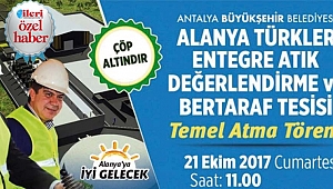 Alanya'nın da çöpü altın olacak 