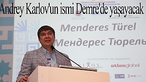 Andrey Karlov'un ismi Demre'de yaşayacak