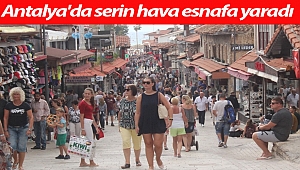 Antalya'da serin hava esnafa yaradı