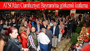 ATSO'dan Cumhuriyet Bayramı'na görkemli kutlama