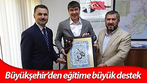Büyükşehir’den eğitime büyük destek