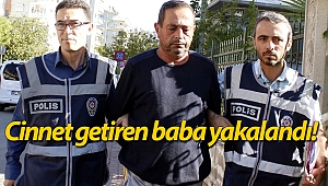 Cinnet getiren baba yakalandı!