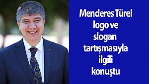 Menderes Türel logo ve slogan tartışmasıyla ilgili konuştu