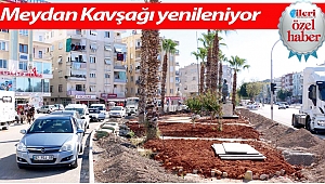 Meydan Kavşağı yenileniyor