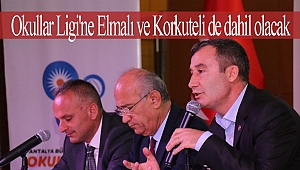 Okullar Ligi'ne Elmalı ve Korkuteli de dahil olacak