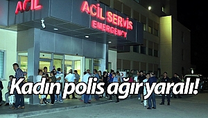 Otomobilin çarptığı kadın polis ağır yaralandı! (Videolu)