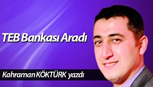 TEB Bankası Aradı