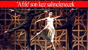 'Afife' son kez sahnelenecek