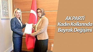 AK PARTİ Kadın Kollarında Bayrak Değişimi