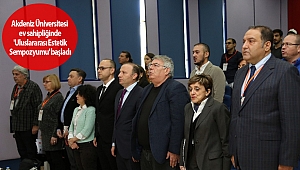 Akdeniz Üniversitesi ev sahipliğinde 'Uluslararası Estetik Sempozyumu' başladı