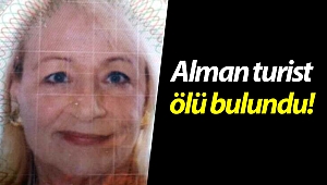 Alman turist yatağında ölü bulundu!