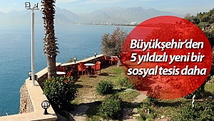 Antalya Büyükşehir'den yeni bir sosyal tesis daha