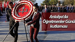 Antalya'da Öğretmenler Günü kutlaması