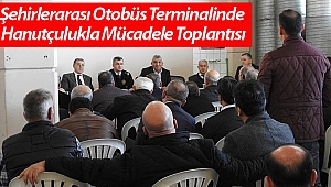Antalya Emniyeti'nden Şehirlerarası Otobüs Terminalinde Hanutçulukla Mücadele Toplantısı