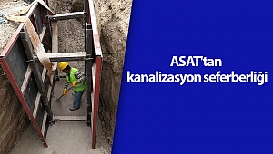 ASAT'tan kanalizasyon seferberliği