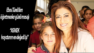 “ASMEK hayatımın en değerli işi”
