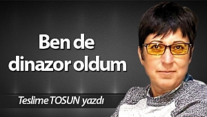 Ben de dinazor oldum