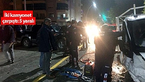 İki kamyonet çarpıştı: 5 yaralı