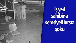  İş yeri sahibine şemsiyeli hırsız şoku