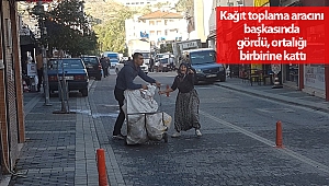 Kağıt toplama aracını başkasında gördü, ortalığı birbirine kattı (videolu)