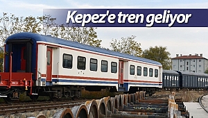 Kepez'e tren geliyor