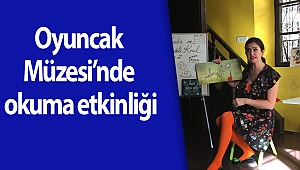Oyuncak Müzesi’nde okuma etkinliği