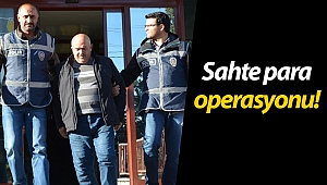 Piyasaya sahte para süren baba ve oğulları yakalandı!