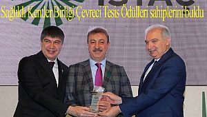 Sağlıklı Kentler Birliği Çevreci Tesis Ödülleri sahiplerini buldu