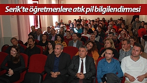 Serik'te öğretmenlere atık pil bilgilendirmesi