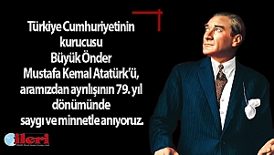 79.yıl dönümünde saygı ve minnetle anıyoruz